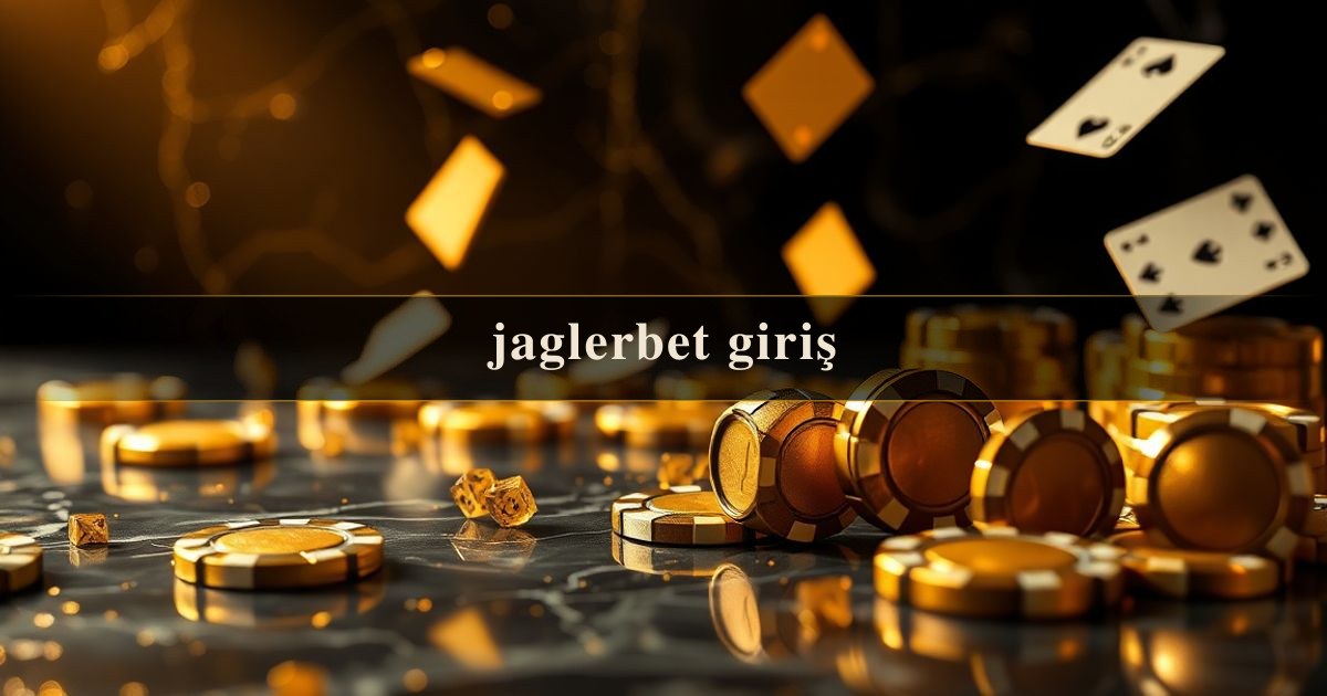 jaglerbet giriş